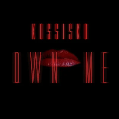 Own Me 專輯 Kossisko