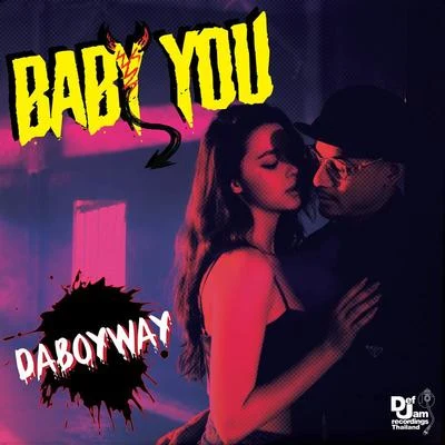 Baby You 專輯 DABOYWAY/Lipta