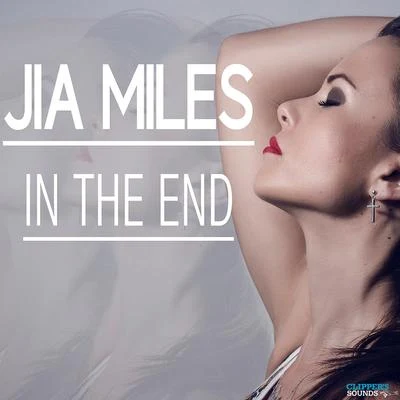 In the End 专辑 Jia Miles