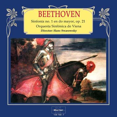 Beethoven: Sinfonía No. 1 in C Major, Op. 21 專輯 Orquesta Sinfónica de Viena