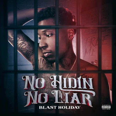 No Hidin No Liar 專輯 Mistah Fab/Blast Holiday