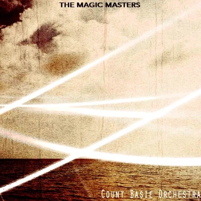 Count Basie Orchestra The Magic Masters