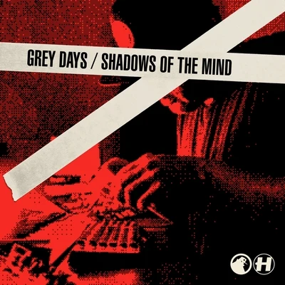 Grey DaysShadows of the Mind 專輯 S.P.Y