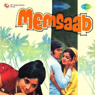 Memsaab 專輯 Manna Dey/Mohammed Rafi/Lata Mangeshkar/Bhupinder Singh/Mukesh