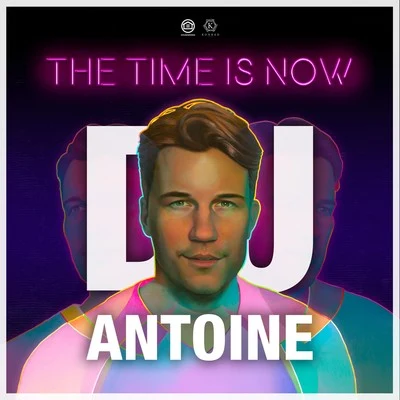 DJ Antoine The Time Is Now