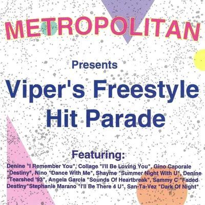 Viper&#x27;s Freestyle Hitparade 专辑 KIIDA/Eddy.T/Denine/Sonic One/twoloud