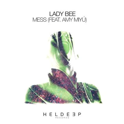 Mess (feat. AMY MIYÚ) 專輯 Lady Bee