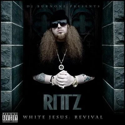 White Jesus: Revival 专辑 Rittz