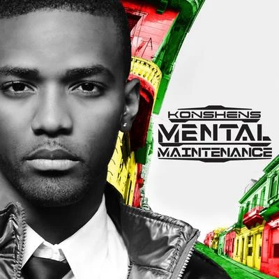 Mental Maintenance 專輯 Dj Mike One/Konshens