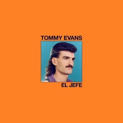 El Jefe 專輯 Tommy Evans/The Colony/Nuwella