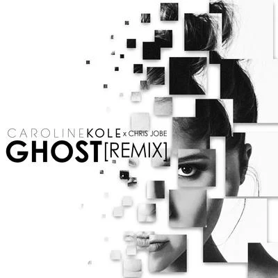 Ghost (Remix) 專輯 Caroline Kole/Jake Neumar