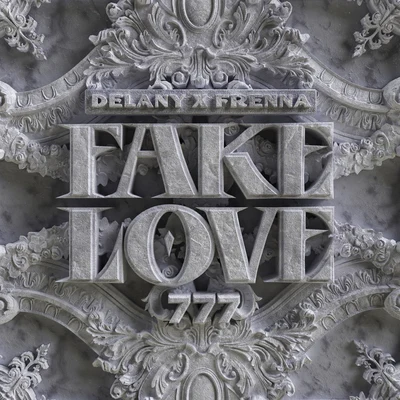 Fake Love 专辑 Rich2Gether/Frenna