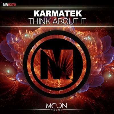 Think About It 專輯 Karmatek