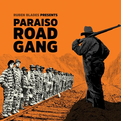 Paraíso Road Gang 專輯 Rubén Blades/Willie Colón