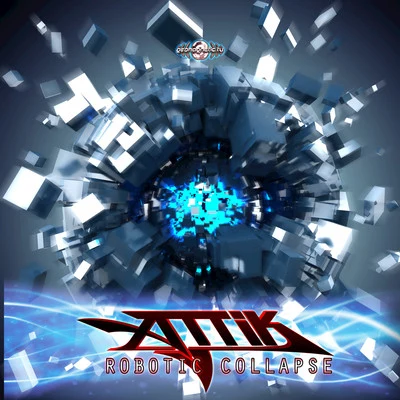 Robotic Collapse 專輯 Attik (Mexico)