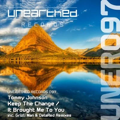 Keep The ChangeIt Brought Me To You 专辑 Tommy Johnson