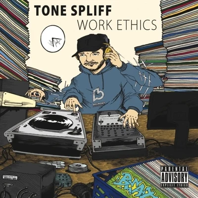 Tone Spliff Work Ethics