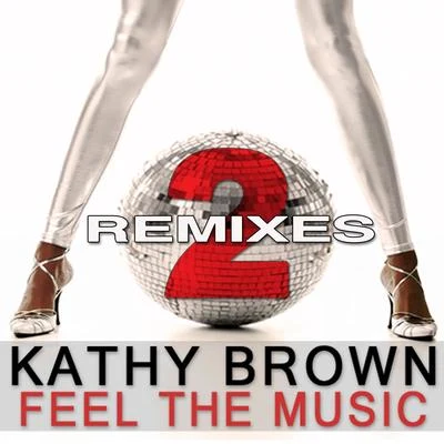 Feel the Music 專輯 Kathy Brown