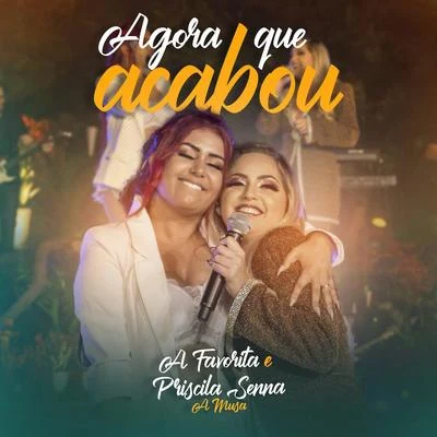 Agora Que Acabou 專輯 Donas/Banda a Favorita/Dalto Max