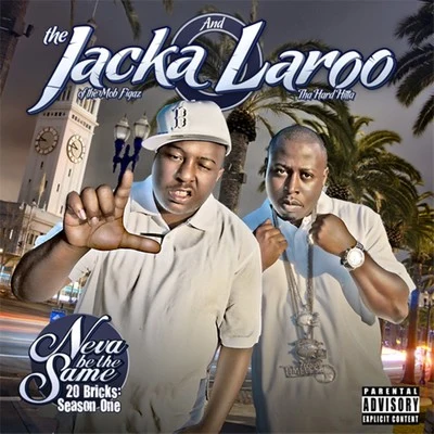 Neva be the Same (20 Bricks: Season One) 专辑 The Jacka