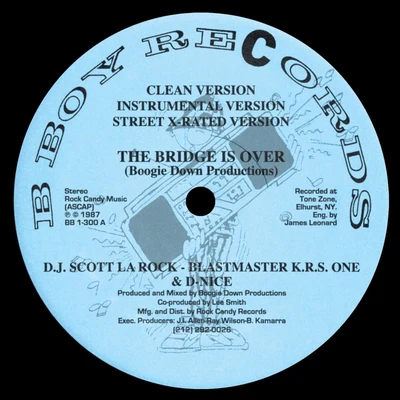 The Bridge Is OverA Word from Our Sponsor 专辑 Boogie Down Productions