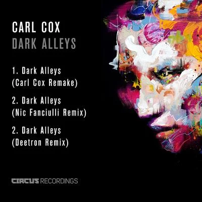 Dark Alleys 專輯 Carl Cox