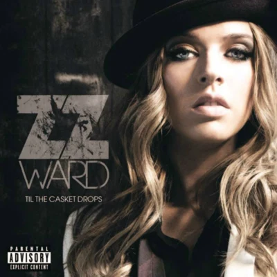 Til the Casket Drops 專輯 ZZ Ward/Joey Purp