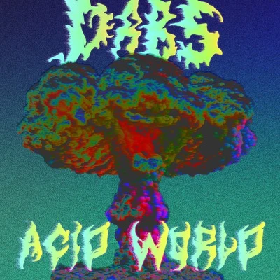 Acid World 專輯 Dabs/13 Block