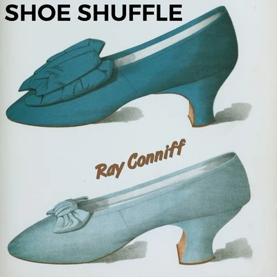 Shoe Shuffle 专辑 Ray Conniff