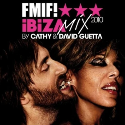 David Guetta Fuck Me Im Famous - Ibiza Mix 2010