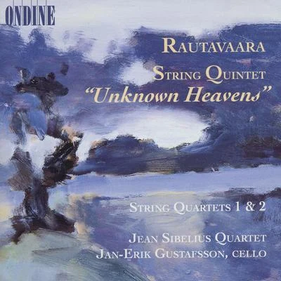 RAUTAVAARA: String Quintet, "Les Cieux Inconnues"String Quartets Nos. 1 and 2 專輯 Ilari Angervo/Jan Söderblom/Jan-Erik Gustafsson