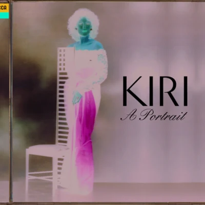 Kiri - A Portrait 专辑 Dame Kiri Te Kanawa