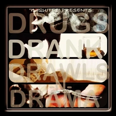 Drugs Drank Drawls n Drama 專輯 IQ/Scratch/Mash Up International