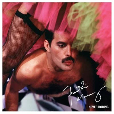 Freddie Mercury Never Boring (Deluxe)