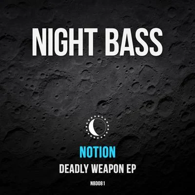 Deadly Weapon 專輯 NOTION