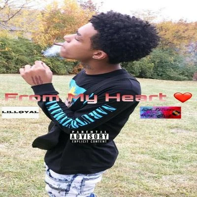 From My Heart 专辑 Money Baggz/Lil Loyal