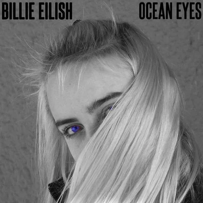 Ocean Eyes 專輯 Billie Eilish