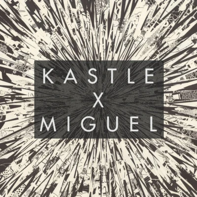 …All (Kastle Remix) 专辑 Benjamin Bratt/Miguel/Natalia Lafourcade/Anthony Gonzalez/Michael Giacchino