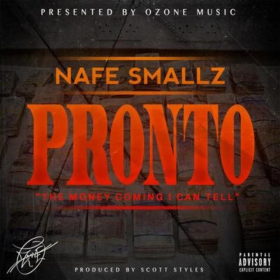 Pronto 专辑 Nafe Smallz