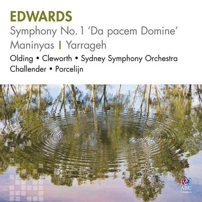 Edwards: Symphony No. 1 ‘Da Pacem Domine’ManinyasYarrageh 專輯 Sydney Symphony Orchestra