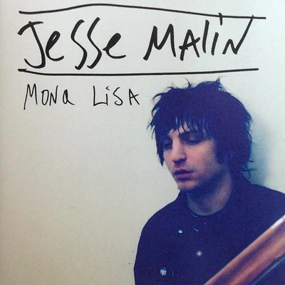 Mona Lisa 專輯 Jesse Malin