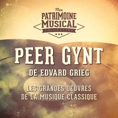 Les grandes oeuvres de la musique classique: « peer gynt » de edvard grieg 专辑 Merit Ostermann/Kerstin Rosenfeldt/Mayumi Takagi/Gisela Uhlmann-Zöbeley/Q-Won Han