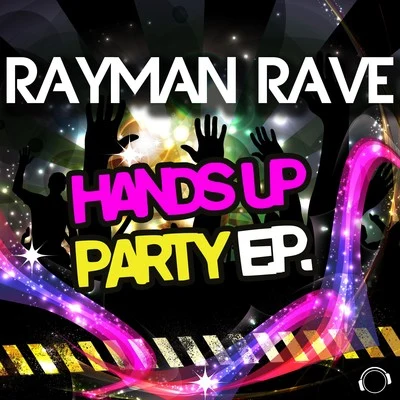 Hands up Party E.P. 專輯 BLN/Rayman Rave/Kadenza/Charmer/JP Project