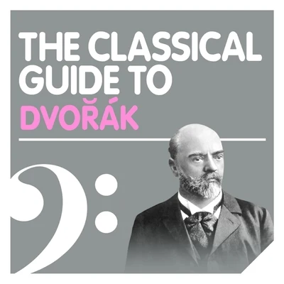 The Classical Guide to Dvorák 專輯 New York Philharmonic