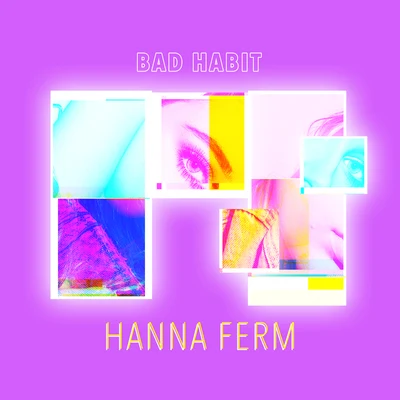 Bad Habit 專輯 Hanna Ferm