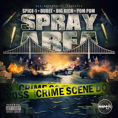 Spray Area (feat. Pom Pom) - Single 專輯 Dubee