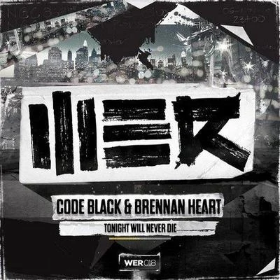 Tonight Will Never Die 專輯 Code Black