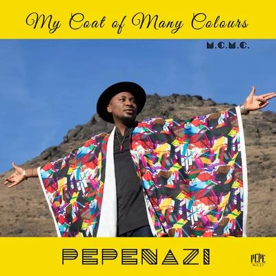 M.C.M.C: My Coat of Many Colours 专辑 Pepenazi