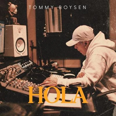 Hola 专辑 Tommy Boysen/Power Peralta