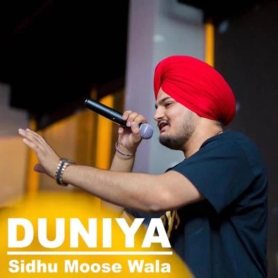 Duniya 專輯 Sidhu Moose Wala